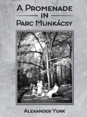 cover image of A Promenade in Parc Munkácsy